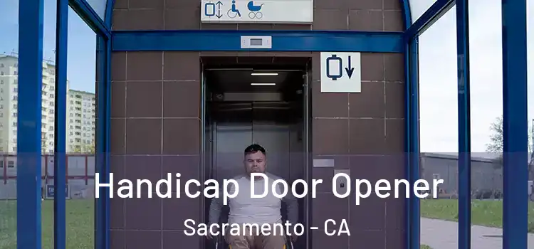 Handicap Door Opener Sacramento - CA