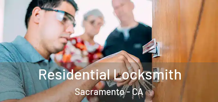  Residential Locksmith Sacramento - CA
